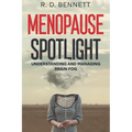 Menopause Spotlight: Understanding and Managing Brain Fog