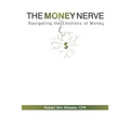 The Money Nerve: Navigating the Emotions of Money