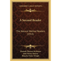 A Second Reader: The Natural Method Readers (1915)