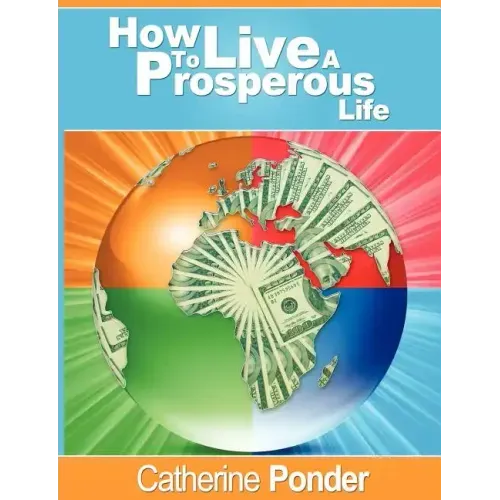How to Live a Prosperous Life