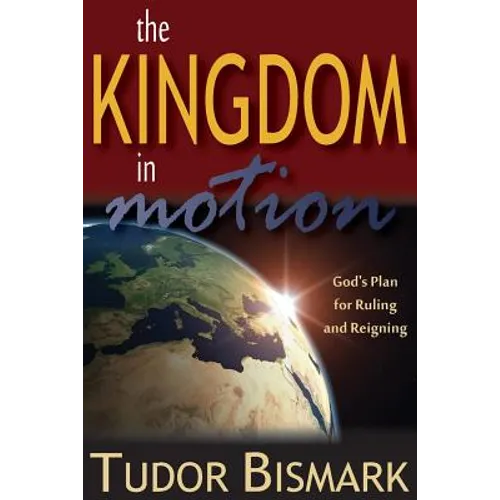 The Kingdom In Motion