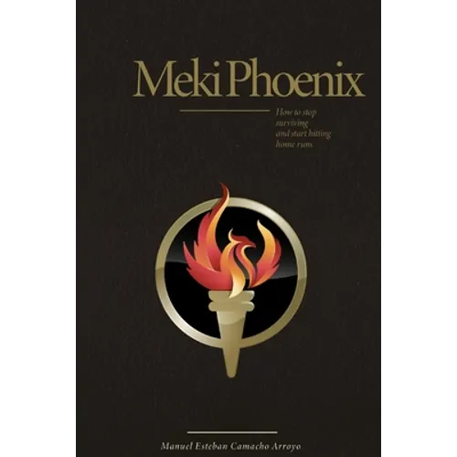 Meki Phoenix: How to stop Surviving and start Hitting Home Runs