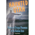 Haunted Utah