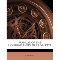 Manual of the Confraternity of La Salette