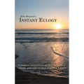 Instant Eulogy: Complete instructions on how to write a eulogy, plus tips on how to plan a funeral