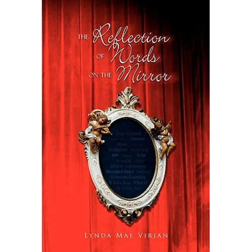 The Reflection of Words on the Mirror