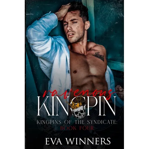 Ravenous Kingpin: A Dark Mafia Romance