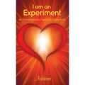 I Am an Experiment