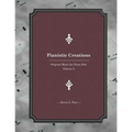 Pianistic Creations: Piano Solos Book 2: Piano Solos Book 2