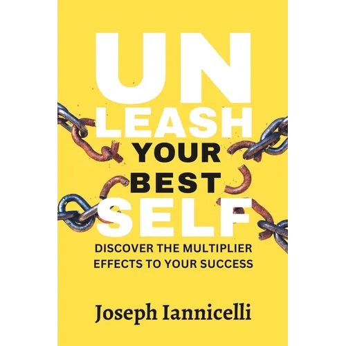 Unleash Your Best Self: Discover the multiplier effects to your success