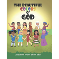 The Beautiful Colors of God