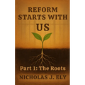 Reform Starts With Us