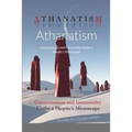 Athanatism: Consciousness and Immortality Under a Skeptic's Microscope