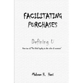 Facilitating Purchases: The Blind Loyalty to the Rules of Nonsense