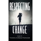 Respecting Change - Hardcover