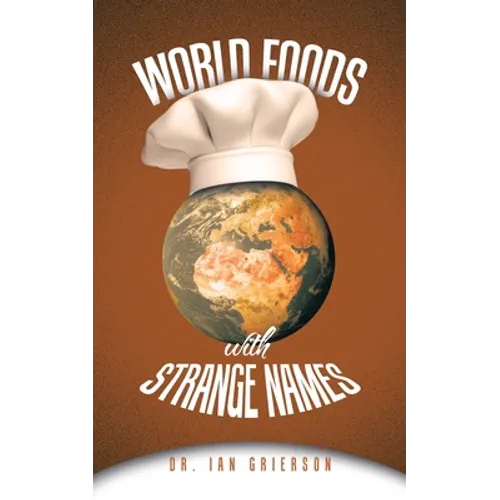 World Foods with Strange Names
