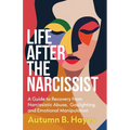 Life After The Narcissist
