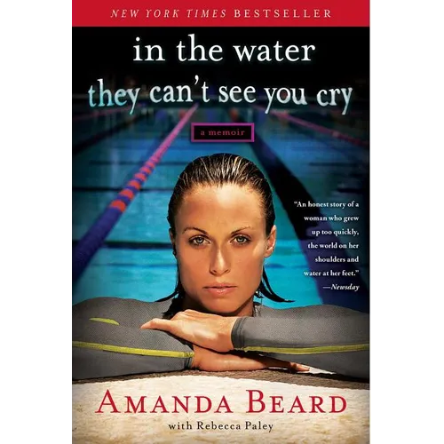 In the Water They Can't See You Cry: A Memoir