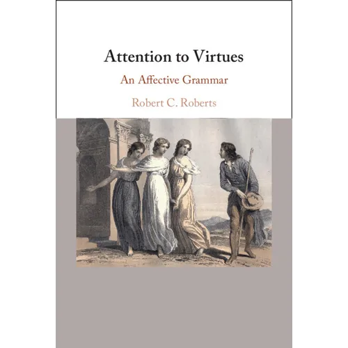 Attention to Virtues