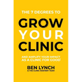 Grow Your Clinic: And amplify your impact as a clinic for good
