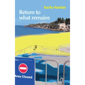 Return to what remains