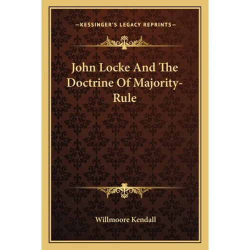 John Locke And The Doctrine Of Majority-Rule