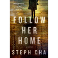 Follow Her Home