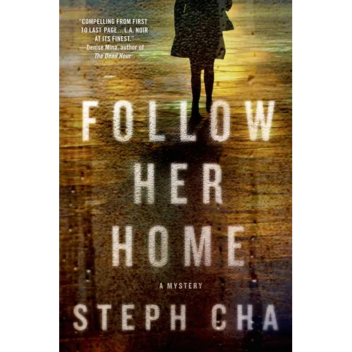 Follow Her Home