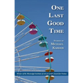 One Last Good Time