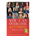 You Can Overcome Anything!: Volume 7 With Love