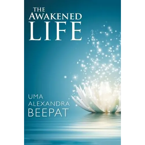 The Awakened Life