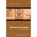 A History of the Brothertown Indians of Wisconsin
