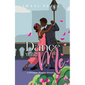 Dance With Me: An African-American Romance Standalone