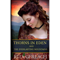 Thorns in Eden and The Everlasting Mountains: 2-in-1 Collection