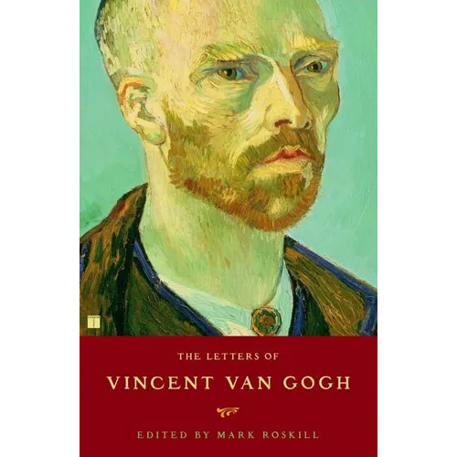 The Letters of Vincent Van Gogh