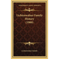 Lichtenwalner Family History (1900)