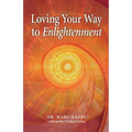 Loving Your Way to Enlightenment