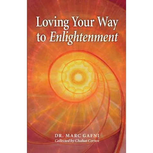 Loving Your Way to Enlightenment
