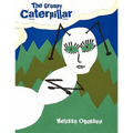The Grumpy Caterpillar