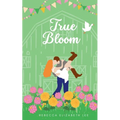 True Bloom