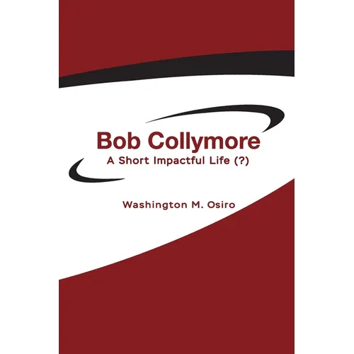 Bob Collymore: A Short Impactful Life (?)