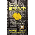 Living Resiliently - Hardcover