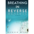 Breathing in Reverse