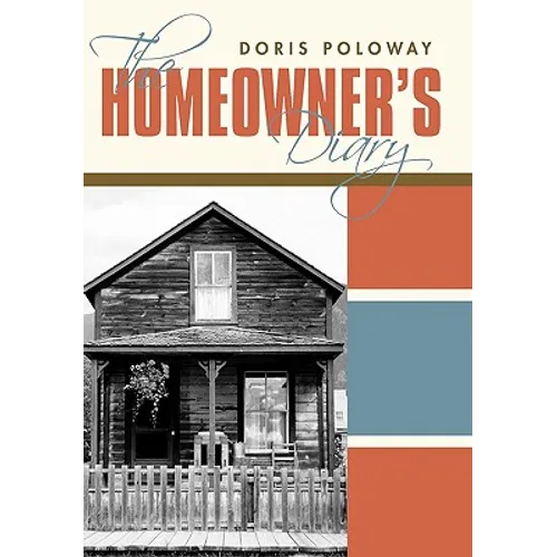 The Homeowner's Diary