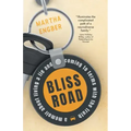 Bliss Road: A memoir about living a lie and coming to terms with the truth