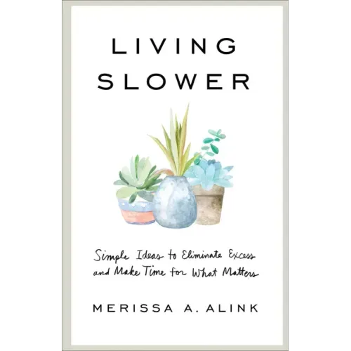 Living Slower