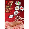 Diary Of A Mad Pizza Man