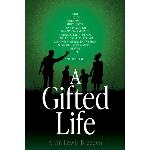 A Gifted Life