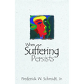 When Suffering Persists