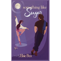 Something Like Sugar